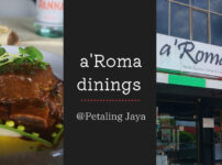 a'Roma Petaling Jaya selangor おすすめイタリア料理 マレーシア